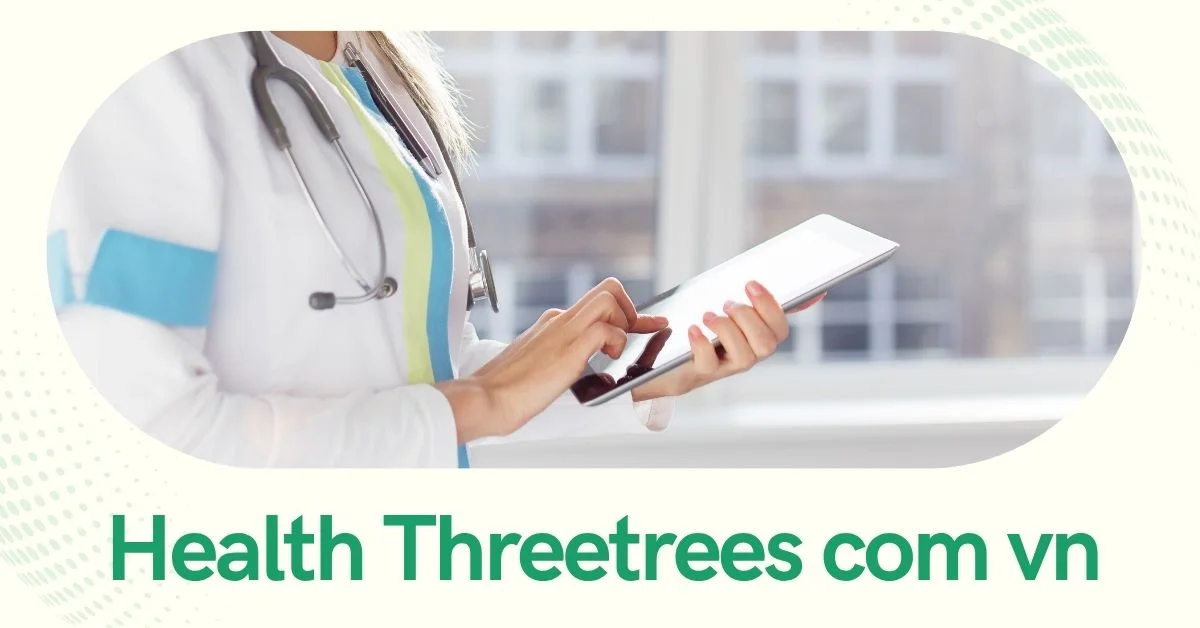 Health Threetrees com vn