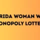 Florida Woman Wins Monopoly Lottery