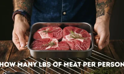 How Many Lbs of Meat Per Person