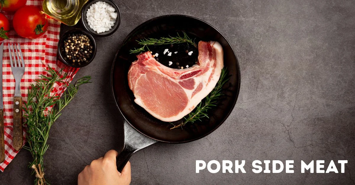 Pork Side Meat