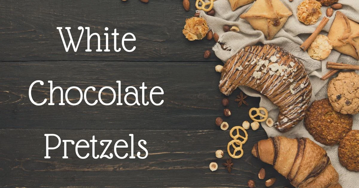 White Chocolate Pretzels