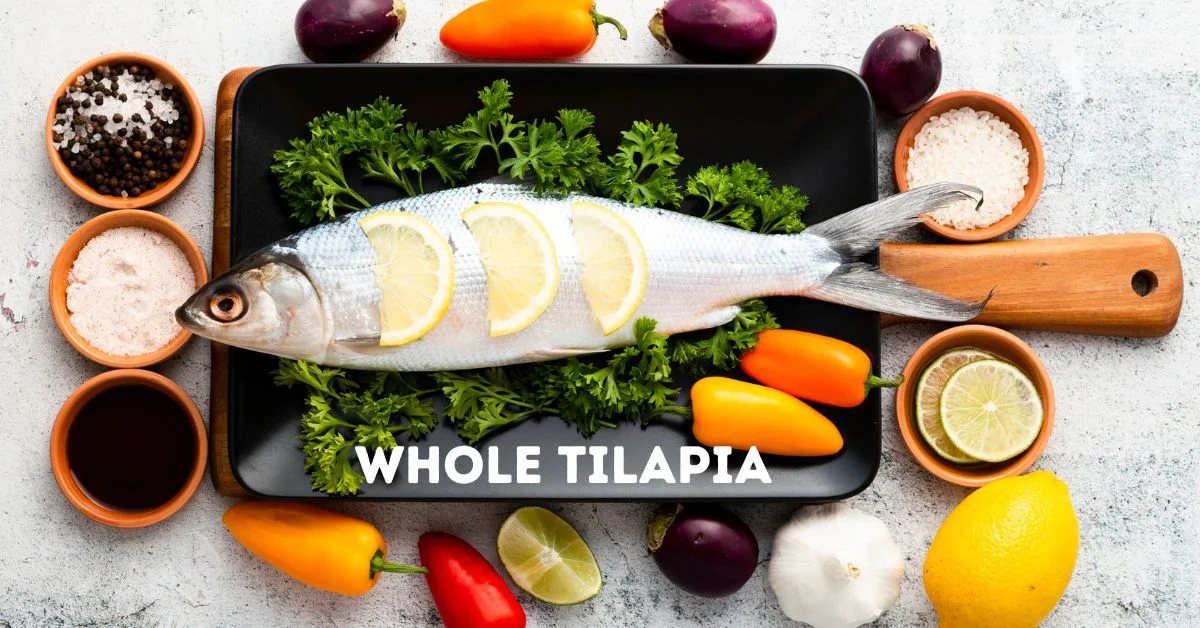 whole tilapia