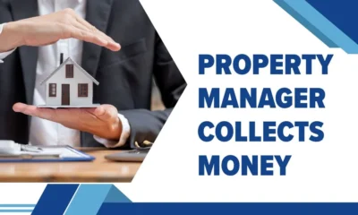 roperty Manager Collects Money
