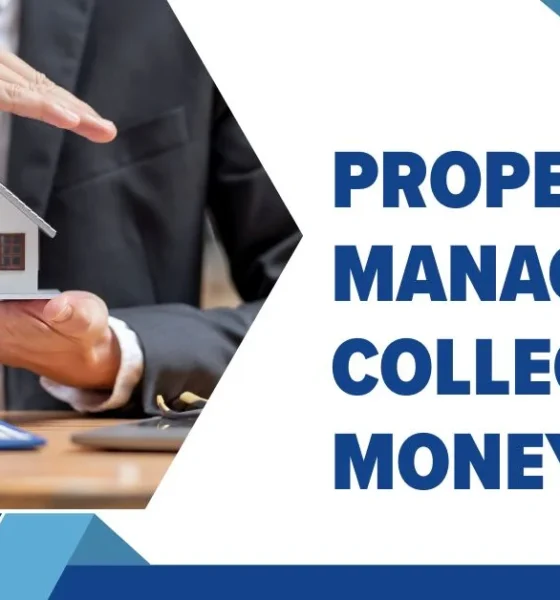roperty Manager Collects Money